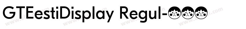 GTEestiDisplay Regul字体转换